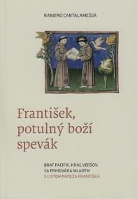 František, potulný boží spevák