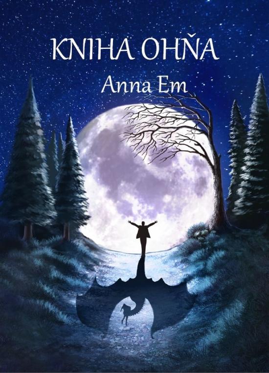 Kniha: Kniha Ohňa - Em Anna