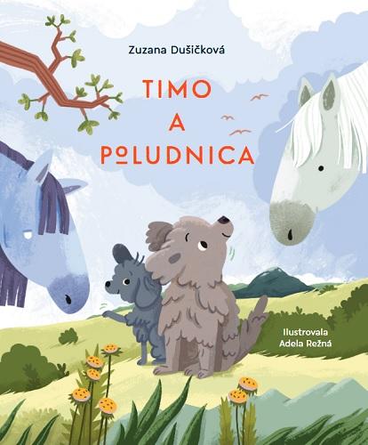 Kniha: Timo a Poludnica - Zuzana Dušičková