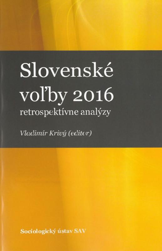 Kniha: Slovenské voľby 2016 - Vladimír Krivý