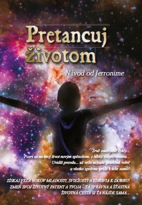 Kniha: Pretancuj životom - Jeronime