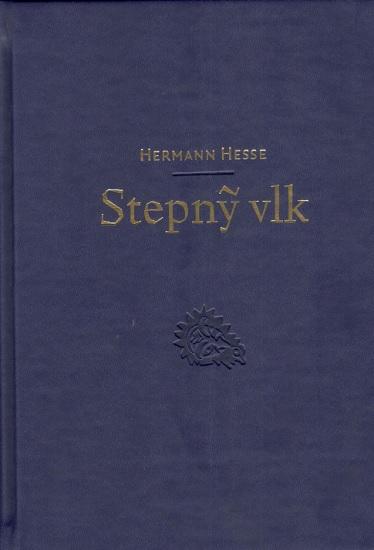 Kniha: Stepný vlk (2.vydanie) - Hermann Hesse