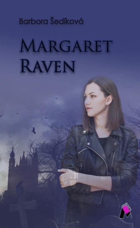 Kniha: Margaret Raven - Šedíková Barbora