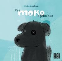 Pes Moko a jeho oko