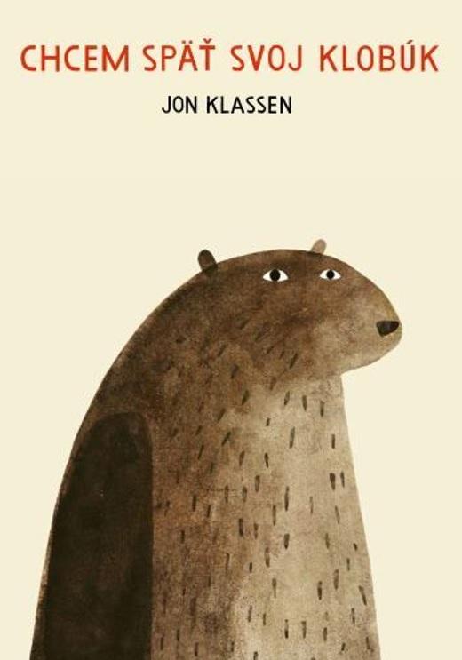 Kniha: Chcem späť svoj klobúk - Jon Klassen