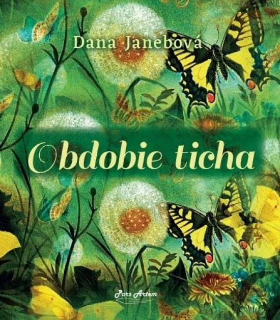 Kniha: Obdobie ticha - Janebová Dana