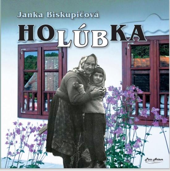 Kniha: Holúbka - Biskupičová Janka