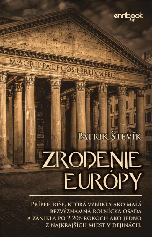 Kniha: Zrodenie Európy - Števík Patrik