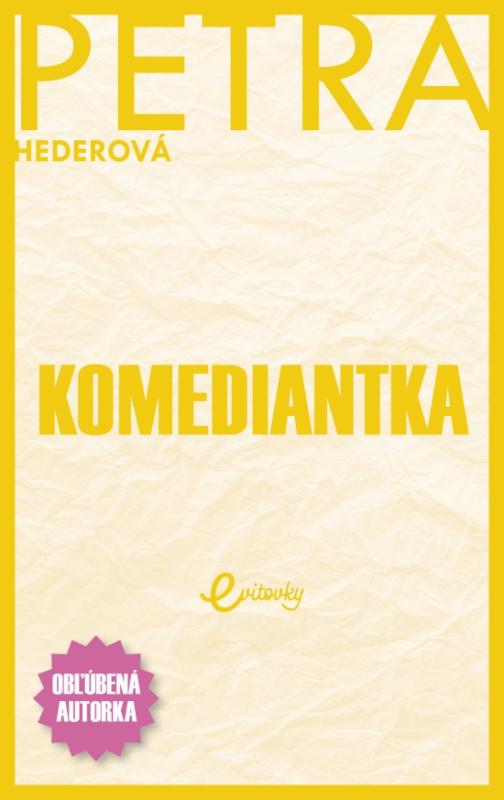 Kniha: Komediantka - Hederová Petra