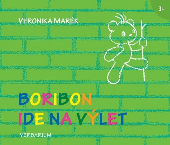 Kniha: Boribon ide na výlet - Marék Veronika