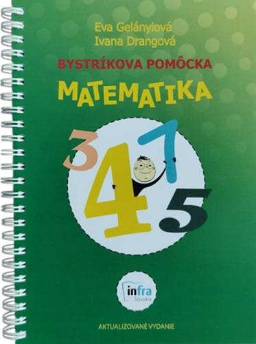 Kniha: Bystríková pomôcka  matematika (aktualizované vydanie) - Eva Gelányiová
