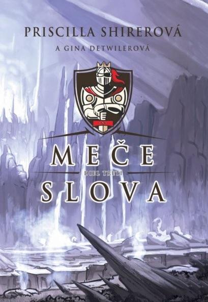 Kniha: Meče slova - Priscilla Shirerová