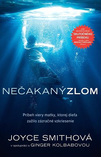 Kniha: Nečakaný zlom - Joyce Smithová