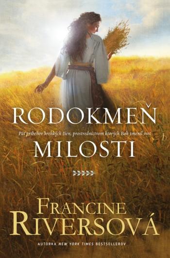 Kniha: Rodokmeň milosti - Francine Riversová