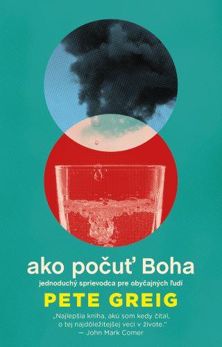 Kniha: Ako počuť Boha - Pete Greig
