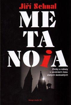 Kniha: Metanoia - Sehnal, Jiří