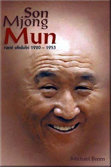 Kniha: Son Mjong Mun rané období 1920-1953 - Breen Michael