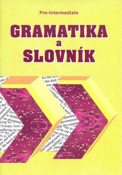 Kniha: Gramatika a slovnik Pre-intermediate - Zdeněk Šmíra