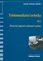 Kniha: Telekomunikační technika-Díl 2. - Jaroslav Svoboda