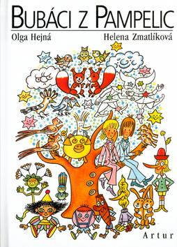 Kniha: Bubáci z Pampelic - Olga Hejná; Helena Zmatlíková