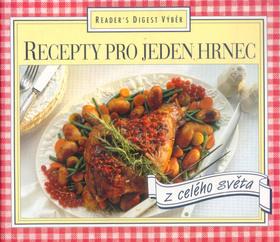 Kniha: Recepty pro jeden hrnecautor neuvedený