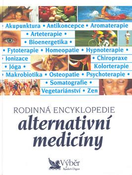 Kniha: Rodinná encyklopedie alternativní medicíny - Reader´s Digest výběr