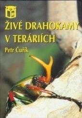 Kniha: Živé drahokamy v teráriích - Petr Čuřík