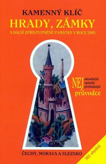 Kniha: Kamenný klíč: Hrady, zámky a další zpřístupněné památky v roce 2003 - Sučková Kateřina