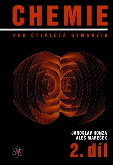 Kniha: Chemie pro čtyřletá gymnázia 2.díl - Mareček Aleš, Honza Jaroslav