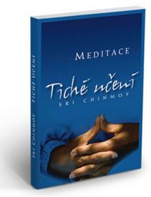 Tiché učení - Úvod do umění meditace