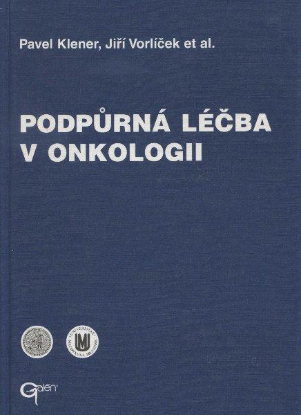 Kniha: Podpůrná léčba v onkologii - Pavel Klener