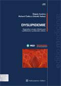 Kniha: CD - ROM Dyslipidémie - Diagnostika a terapie v klinické praxi - Štěpán Svačina