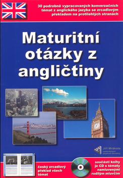 Kniha: Maturitní otázky z angličtiny + CD ROM - Jiří Mrákota