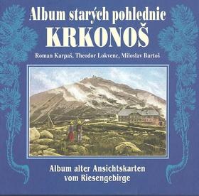 Kniha: Album starých pohlednic Krkonoš - Roman Karpaš; Theodor Lokvenc