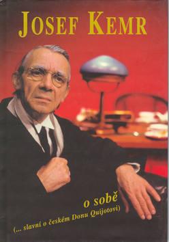 Kniha: Josef Kemr o soběautor neuvedený