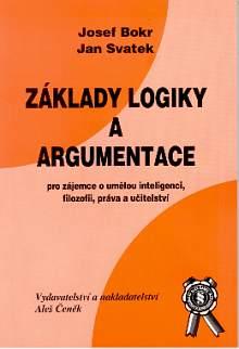 Kniha: Základy logiky a argumentace - Jan Svatek