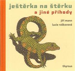 Kniha: Ještěrka na štěrku a jiné příhodyautor neuvedený