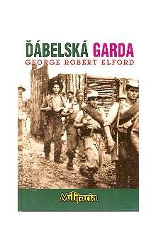 Kniha: Ďábelská garda - George Robert Elford