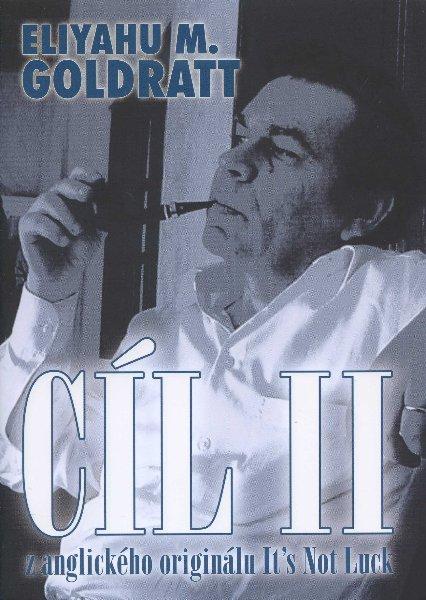 Kniha: Cíl II. - Eliyahu M. Goldratt