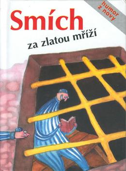 Kniha: Smích za zlatou mřížíautor neuvedený