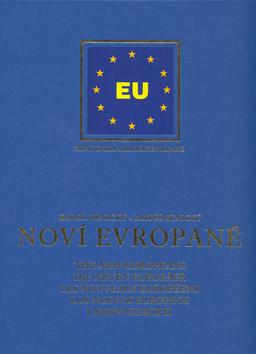 Kniha: Noví Evropané - Matúš Benický; Karol Benický