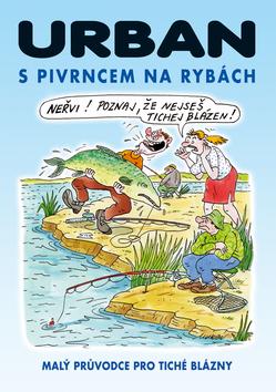 Kniha: S Pivrncem na rybách - Petr Urban; Petr Urban