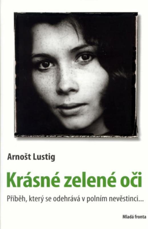 Kniha: Krásné zelené oči - Lustig Arnošt