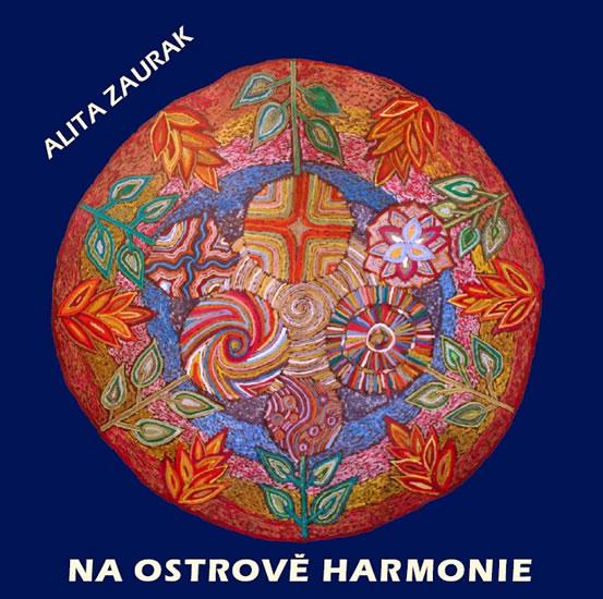 Kniha: Na ostrově harmonie - CD (Léčivá relaxace) - Zaurak Alita