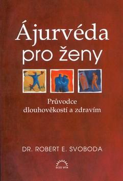 Kniha: Ájurvéda pro ženyautor neuvedený