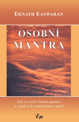 Kniha: Osobní mantra - Eknath Easwaran