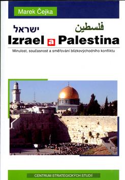 Kniha: Izrael a Palestina - Marek Čejka