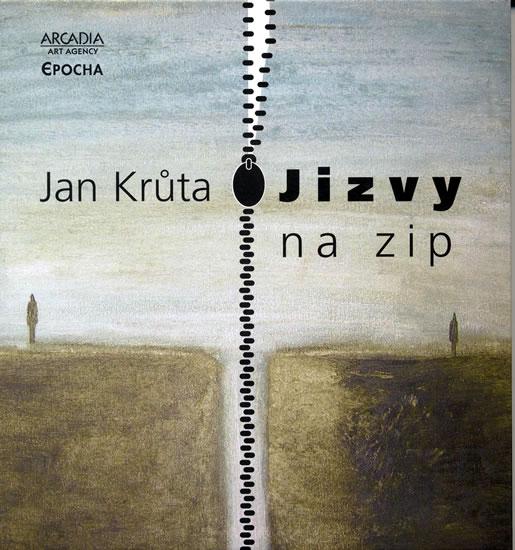 Kniha: Jizvy na zip / Bylo-debilo - Krůta Jan