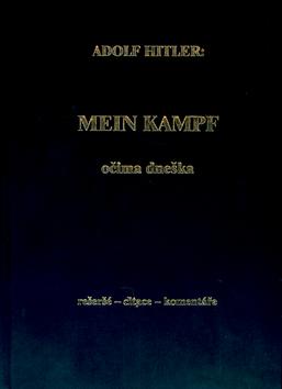 Kniha: Mein Kampf - Adolf Hitler
