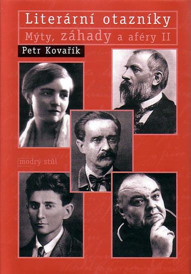 Kniha: Literární otazníky - Mýty, záhady a aféry II. - Kovařík Petr